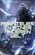 Abenteuer in Einer Anderen Welt:Ein Fantasie Abenteuer Humor Roman(Buch 19) - Ainak Dlye