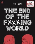 Cover-Bild zum Titel 'The End of the Fucking World' von 'Charles Forsman'