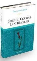 Sorulu Cevapli Dini Bilgiler Ciltli - Ömer Nasuhi Bilmen