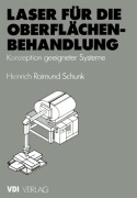 Cover-Bild zum Titel 'Laser für die Oberflächenbehandlung' von 'Heinrich R. Schunk'