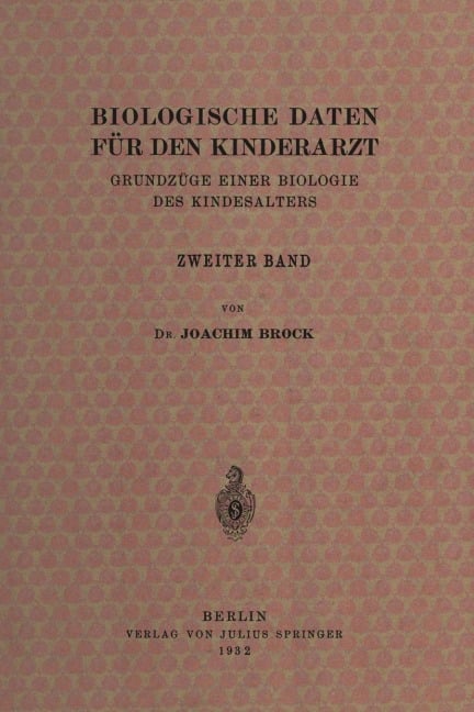Biologische Daten für den Kinderarzt - Joachim Brock, Albrecht Peiper, Erwin Thomas