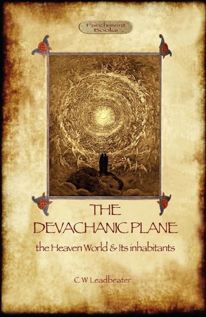 The Devachanic Plane - Charles Webster Leadbeater