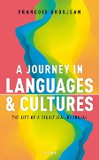 Cover-Bild zum Titel 'A Journey in Languages and Cultures' von 'François Grosjean'