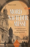 Cover-Bild zum Titel 'Mord nach der Messe' von 'Helmut A. Seidl'