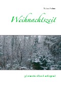 Weihnachtszeit - Wilma Frohne