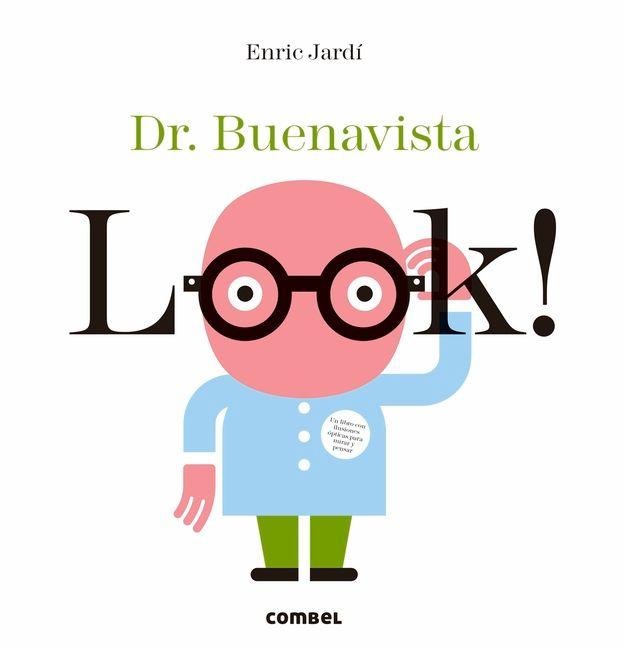 Look! Dr. Buenavista - Enric Jardí