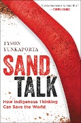 Cover-Bild zum Titel 'Sand Talk' von 'Tyson Yunkaporta'