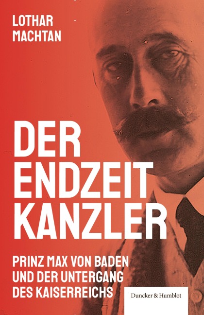 Der Endzeitkanzler - Lothar Machtan