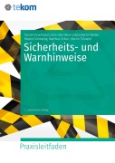 Cover-Bild zum Titel 'Sicherheits- und Warnhinweise' von 'Martin Rieder, Jens-Uwe Heuer-James, Torsten Gruchmann, Matthias Schulz, Martin Tillmann'
