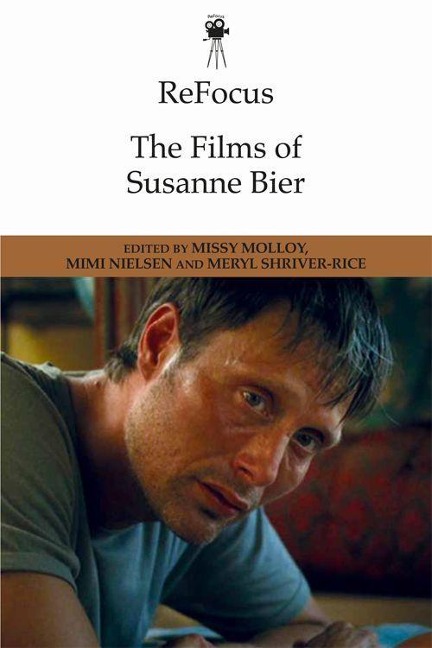 Refocus: The Films of Susanne Bier - 