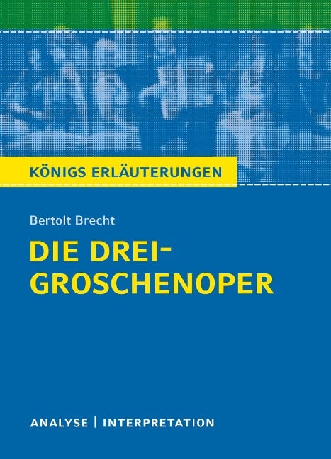 Die Dreigroschenoper von Bertolt Brecht - Bertolt Brecht