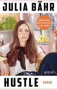 Cover-Bild zum Titel 'Hustle' von 'Julia Bähr'