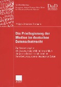 Cover-Bild zum Titel 'Die Privilegierung der Medien im deutschen Datenschutzrecht' von 'Philipp-Christian Thomale'
