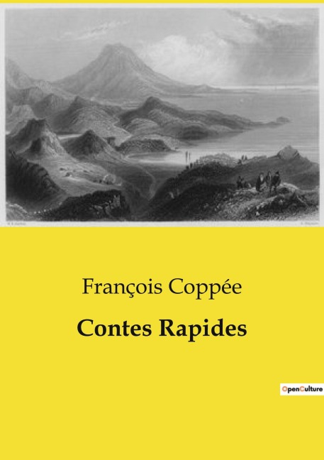 Contes Rapides - François Coppée