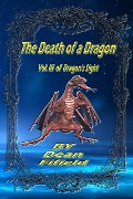 The Death of a Dragon Vol. III of Dragon's Sight - Dean Fifield