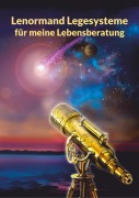 Cover-Bild zum Titel 'Lenormand Legesysteme für meine Lebensberatung' von 'Angelina Schulze'