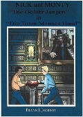Cover-Bild zum Titel 'Nick und Monty "Die Gefahr Jungen" in "Des Toten Mannes Hand"' von 'Frank Jackson'
