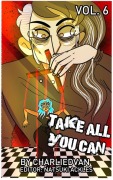 Cover-Bild zum Titel 'Take All You Can Vol. 6' von 'Charlie D van'