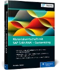 Materialwirtschaft mit SAP S/4HANA - Customizing - Maximilian Münkel