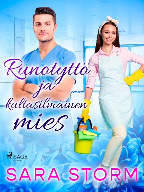 Runotyttö ja kultasilmäinen mies - Sara Storm