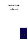 Cover-Bild zum Titel 'Laubgewind' von 'Jakob Christoph Heer'