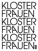 Cover-Bild zum Titel 'Klosterfrauen Frauenkloster' von 'Jutta Görlich'