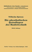 Cover-Bild zum Titel 'Die physikalischen Grundlagen der Radiotechnik' von 'Wilhelm Spreen'