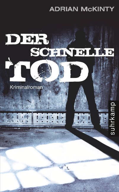 Der schnelle Tod - Adrian McKinty