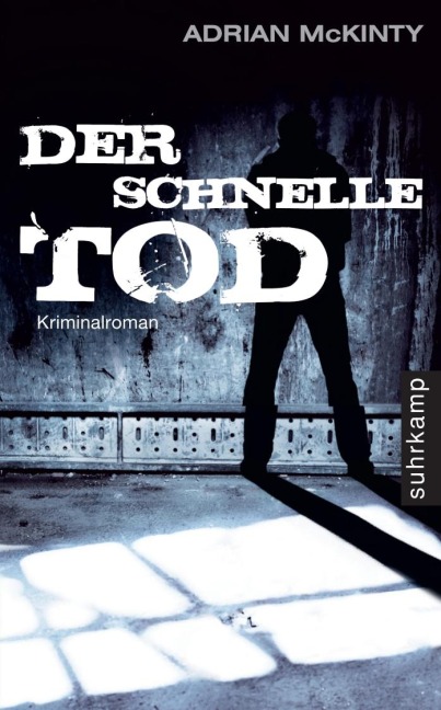 Der schnelle Tod - Adrian McKinty