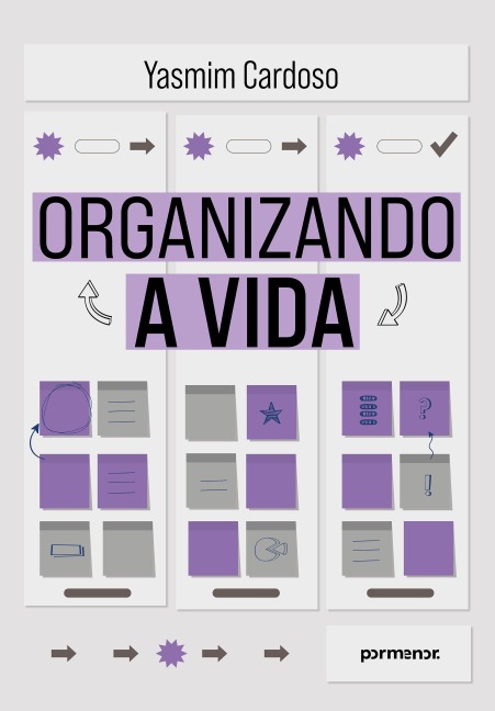 Organizando a vida - Yasmim Cardoso