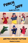 Cover-Bild zum Titel 'Punch and Judy Hand Puppets - Written Crochet Patterns' von 'Teenie Crochets'