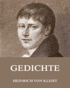Cover-Bild zum Titel 'Gedichte' von 'Heinrich von Kleist'
