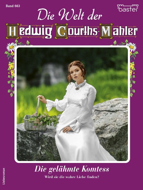 Die Welt der Hedwig Courths-Mahler 663 - Ruth von Warden