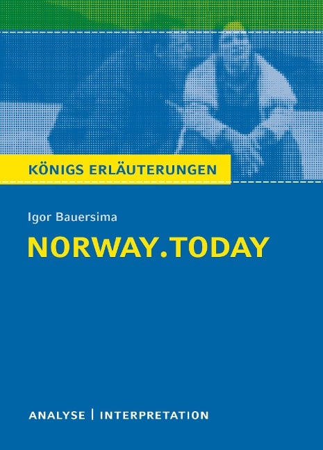 norway.today. Königs Erläuterungen - Igor Bauersima