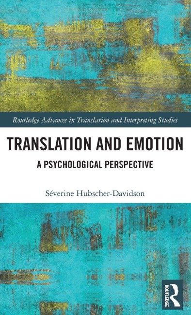 Translation and Emotion - Séverine Hubscher-Davidson