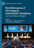 The Politicisation of the European Commission's Presidency - 