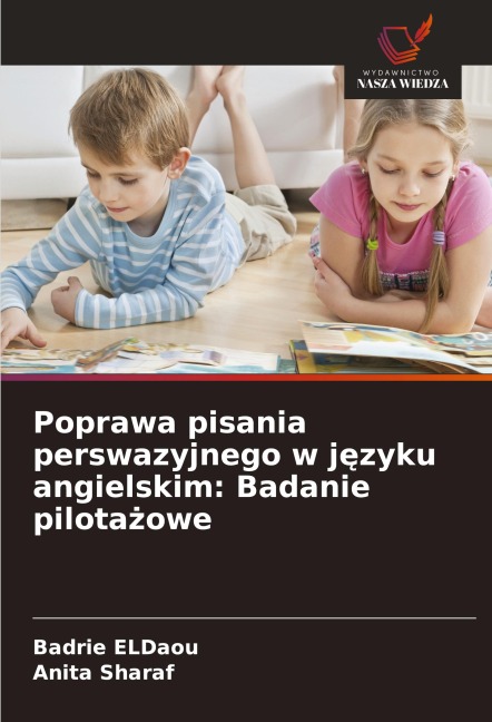 Poprawa pisania perswazyjnego w j¿zyku angielskim: Badanie pilota¿owe - Badrie ELDaou, Anita Sharaf