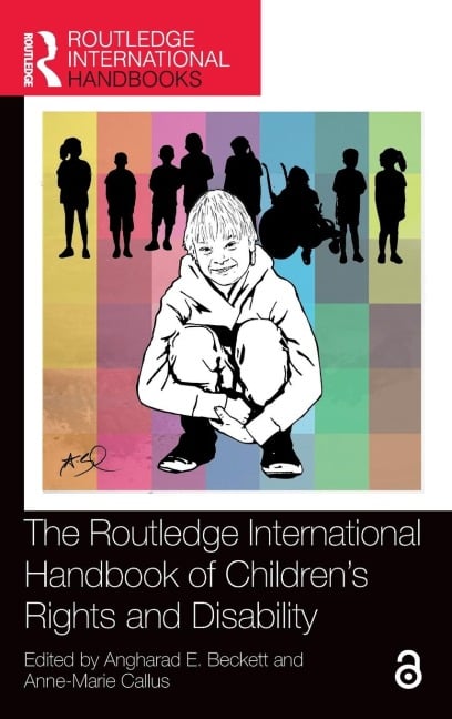 The Routledge International Handbook of Children's Rights and Disability - 