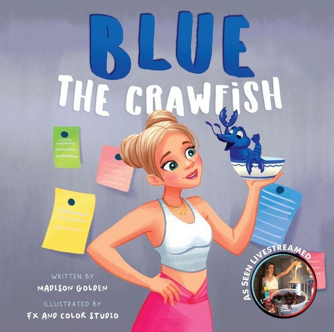 Blue the Crawfish - Madison Golden