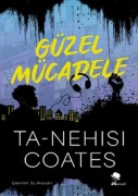 Cover-Bild zum Titel 'Güzel Mücadele' von 'Ta-Nehisi Coates'