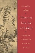 Vignettes from the Late Ming - 