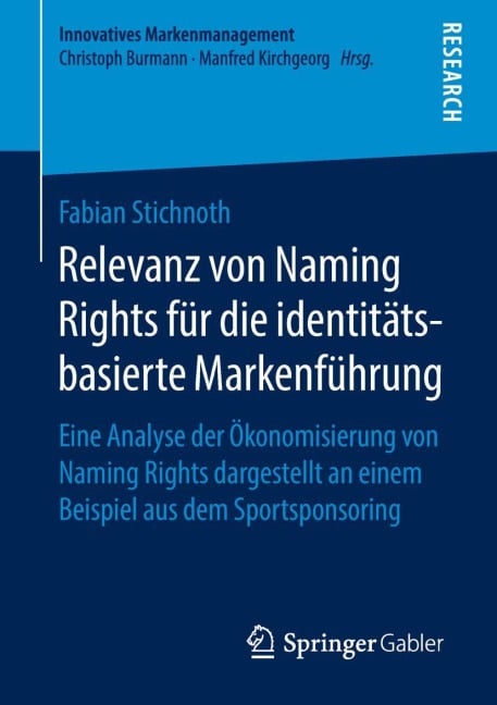 Relevanz von Naming Rights für die identitätsbasierte Markenführung - Fabian Stichnoth