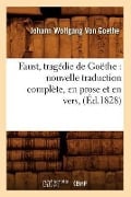 Faust, tragédie de Goëthe - Johann Wolfgang von Goethe