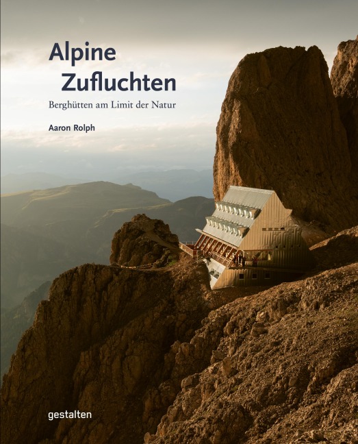 Alpine Zufluchten - Iris Hempelmann