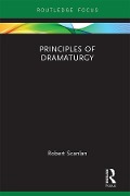 Cover-Bild zum Titel 'Principles of Dramaturgy' von 'Robert Scanlan'