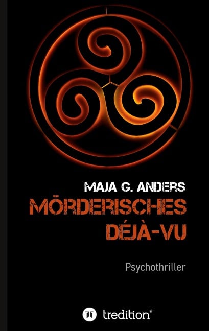 Mörderisches Déjà-vu - Maja G. Anders