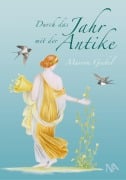 Cover-Bild zum Titel 'Durch das Jahr mit der Antike' von 'Marion Giebel'