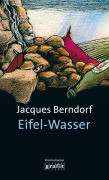 Cover-Bild zum Titel 'Eifel-Wasser' von 'Jacques Berndorf'