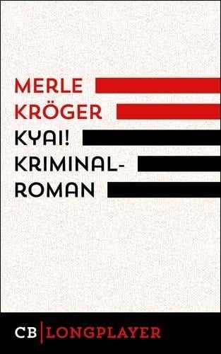 Kyai! Kriminalroman - Merle Kröger