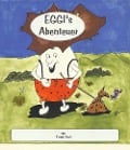 Cover-Bild zum Titel 'EGGI's Abenteuer' von 'Frank Fust'
